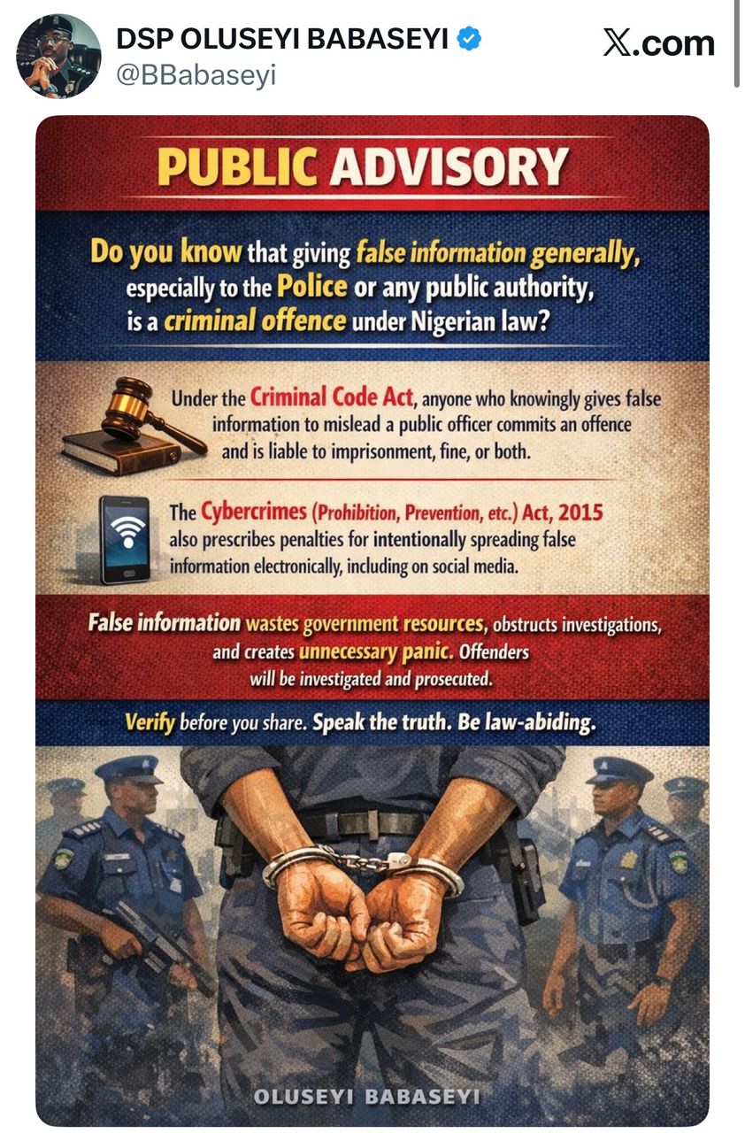 Giving false information especially to the Police or any public authority is a criminal offence under Nigerian law - Ogun police PRO, DSP Oluseyi Babaseyi warns Nigerians